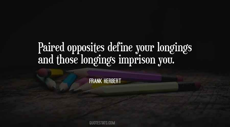 Quotes About Opposites #1152709