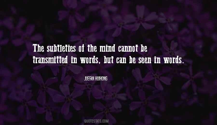 Quotes About Subtleties #761679