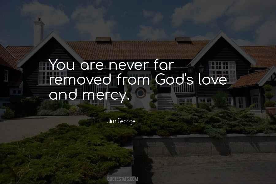 Quotes About God's Love And Mercy #1125425