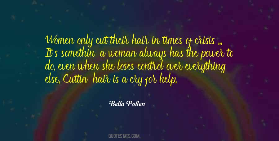 Quotes About A Woman's Hair #1028088