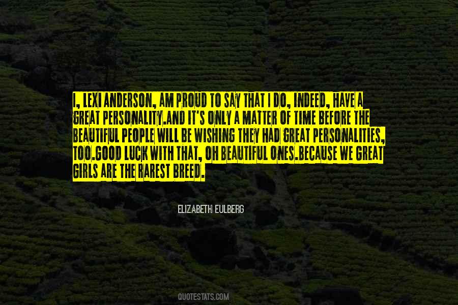 Quotes About Great Personalities #507407