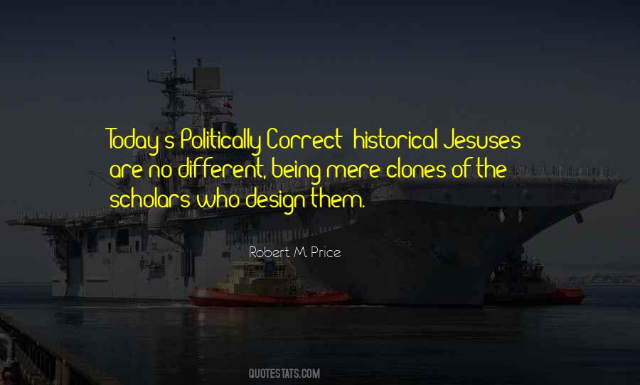 Not Being Politically Correct Quotes #43817
