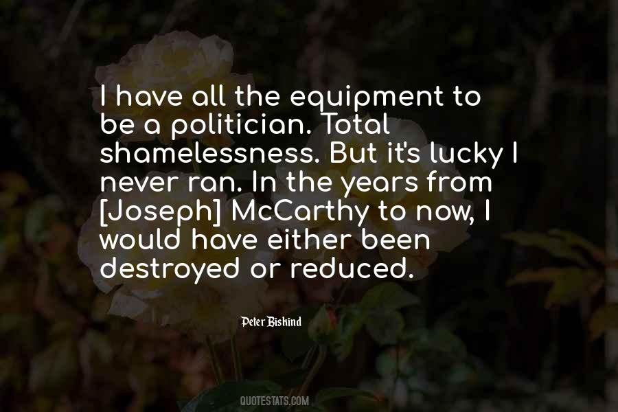 Quotes About Shamelessness #779028