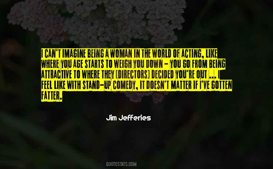 Being A Woman In This World Quotes #1123858