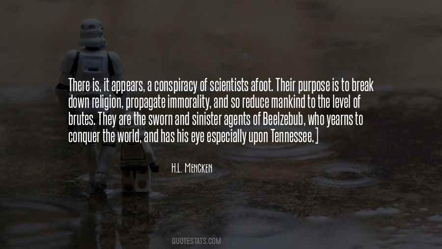 Quotes About World Conspiracy #711506