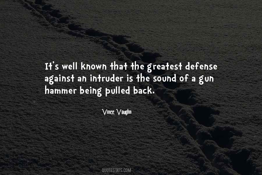 Quotes About Gun Self Defense #1816525