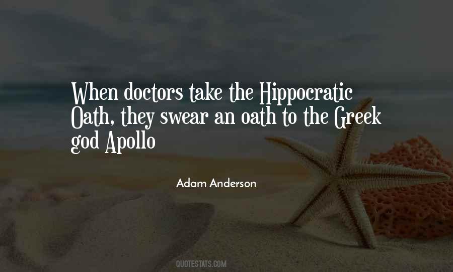 Quotes About Hippocratic Oath #452762