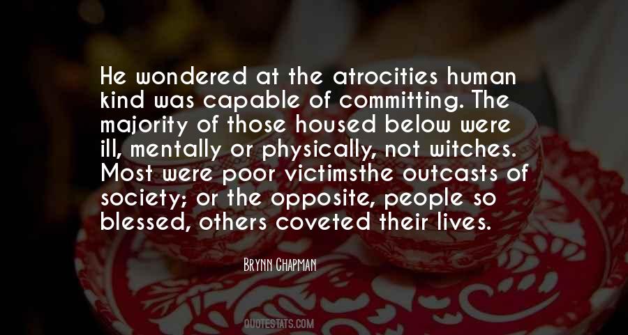 Quotes About Atrocities #454742