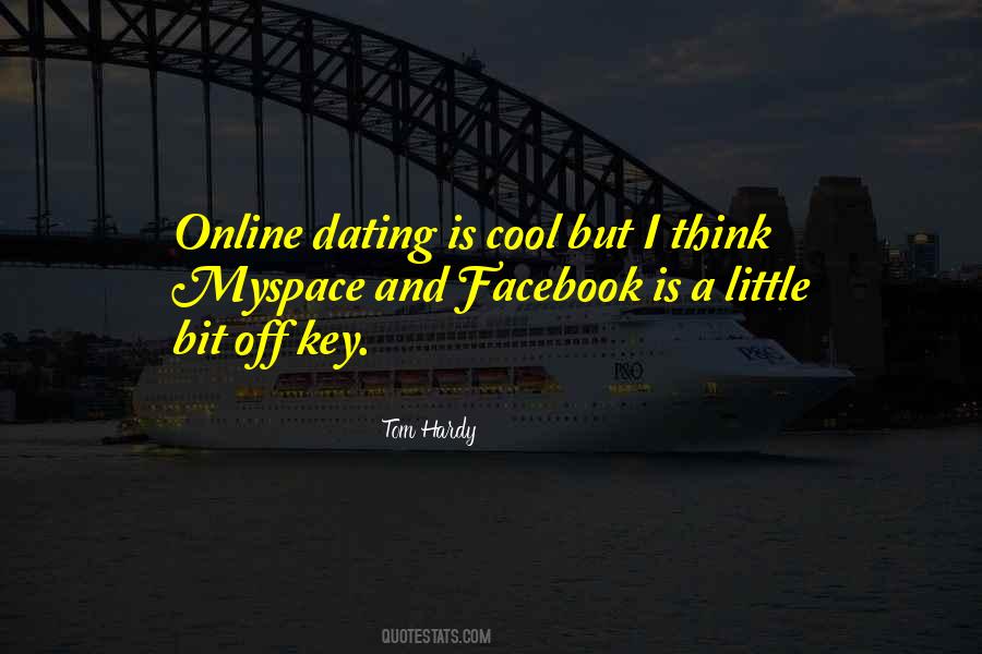 Quotes About Online Dating #230377