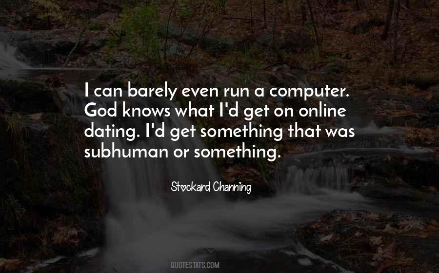 Quotes About Online Dating #722344