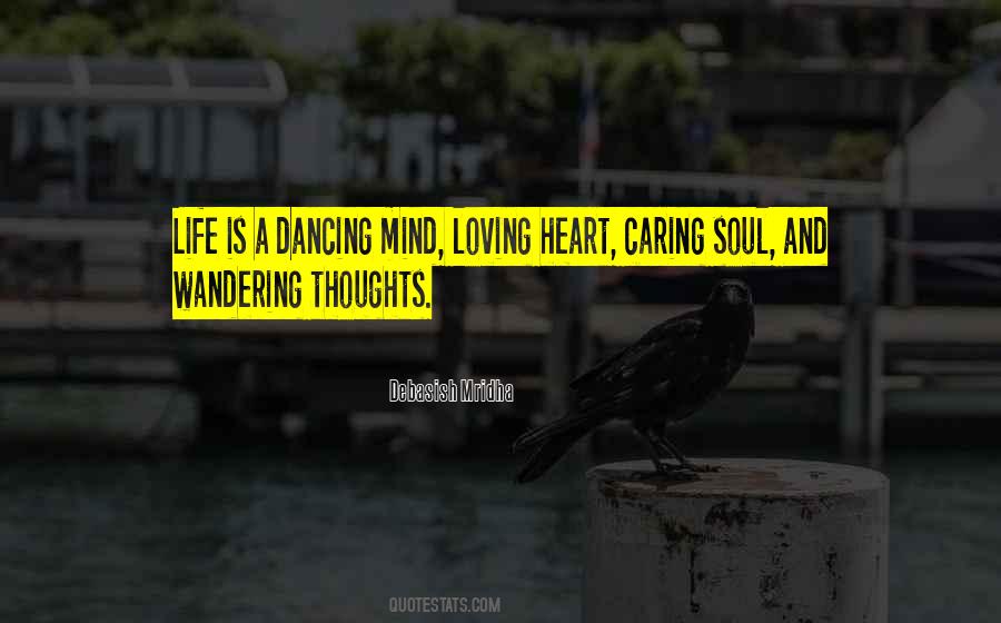 Heart Is Dancing Quotes #1737528