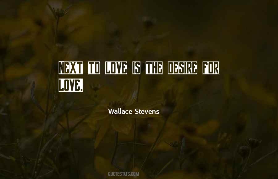Quotes About Desire To Love #120152