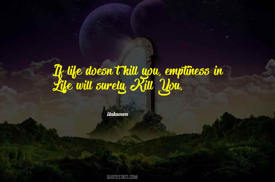 Quotes About Emptiness #1229154