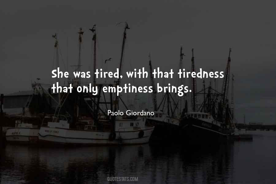 Quotes About Emptiness #1374405