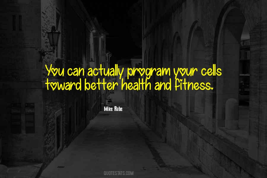 Quotes About Health And Fitness #1257490