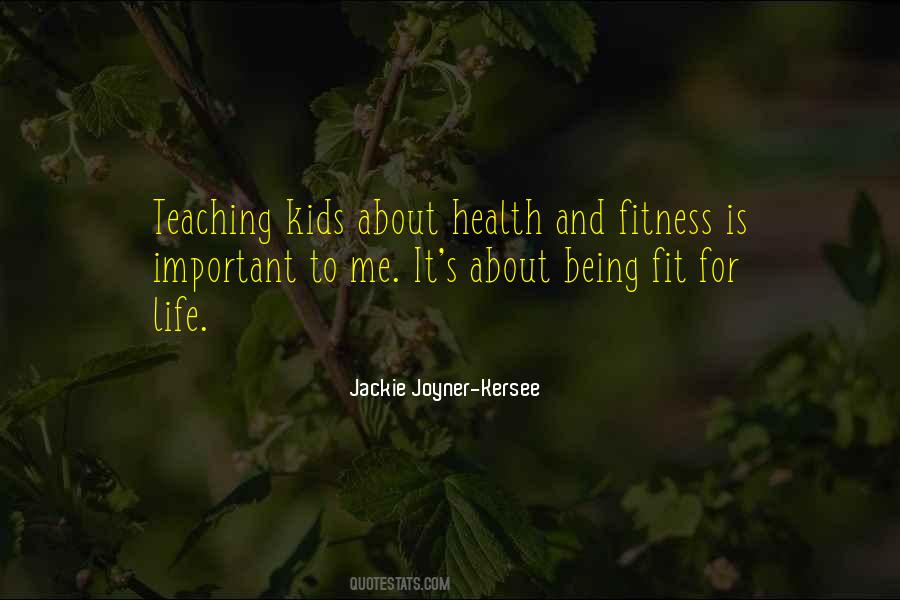 Quotes About Health And Fitness #1571334