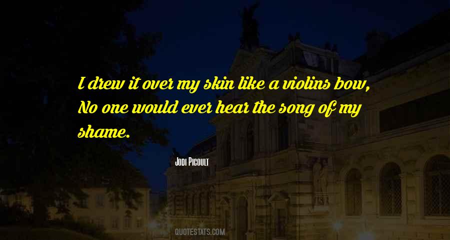I Can Hear Your Song Quotes #130809