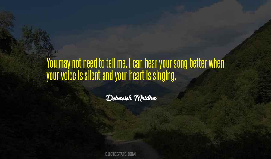 I Can Hear Your Song Quotes #662327