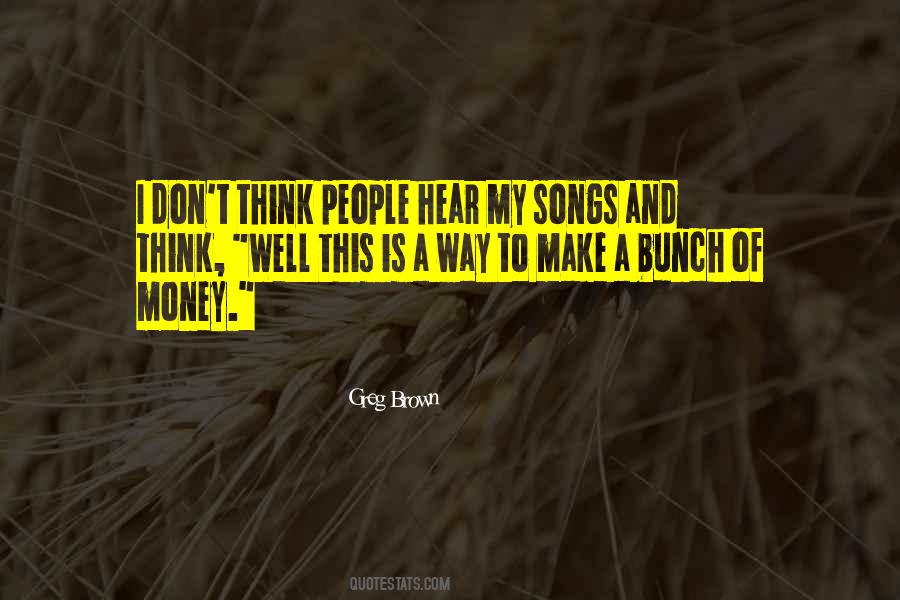 I Can Hear Your Song Quotes #80925