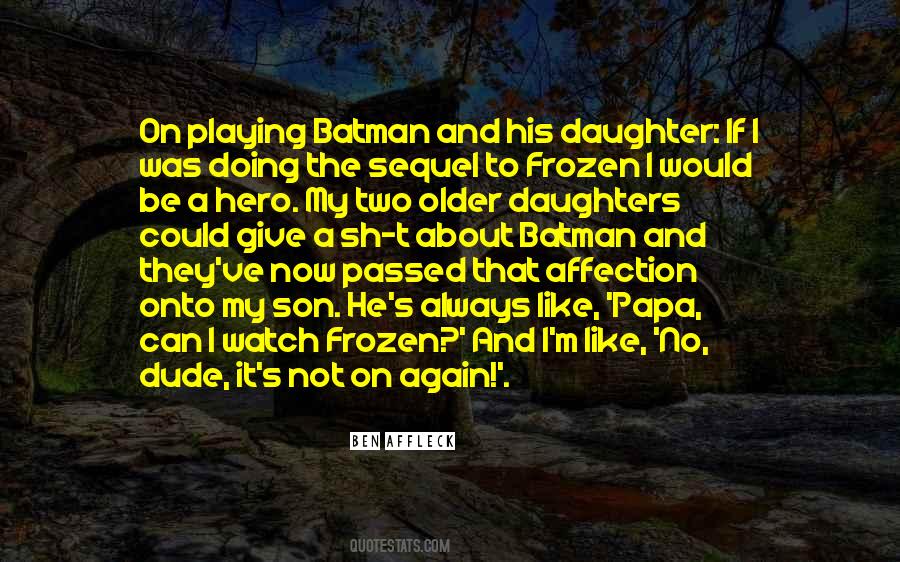 Quotes About A Son And Daughter #1618035
