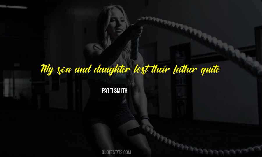 Quotes About A Son And Daughter #205319