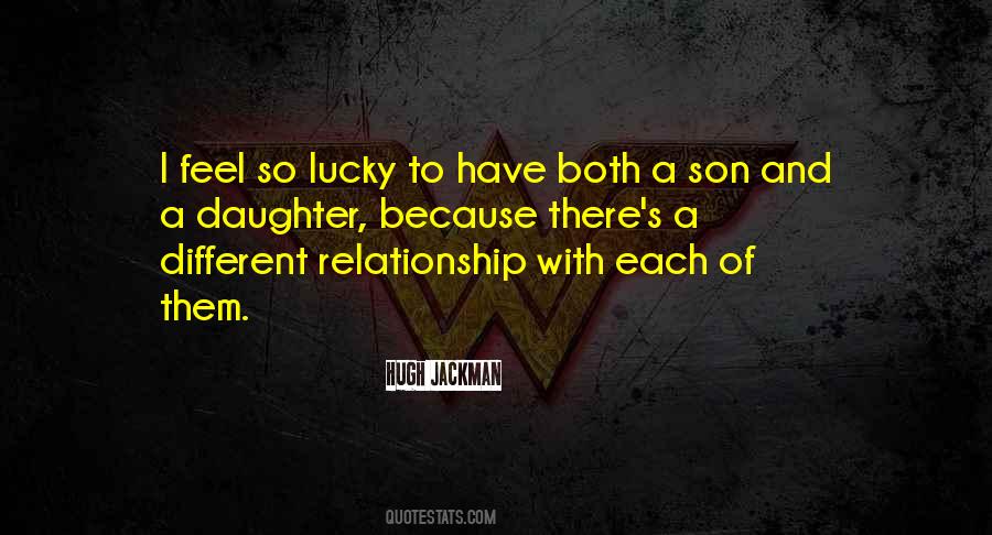 Quotes About A Son And Daughter #459015