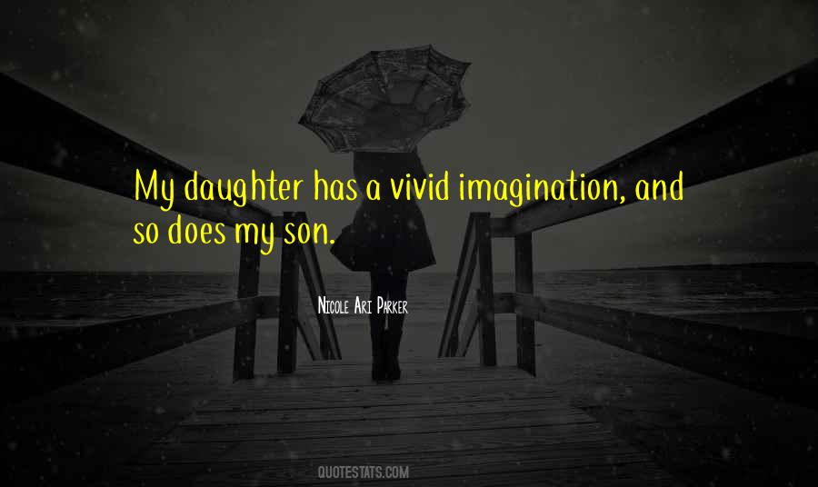 Quotes About A Son And Daughter #616357