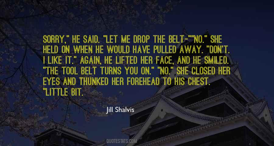 Quotes About Shalvis #92285