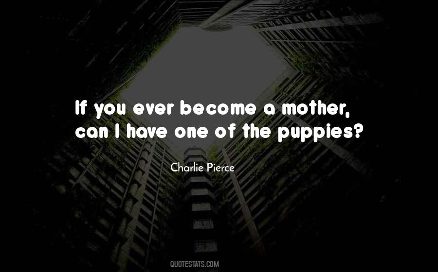 Quotes About Puppies #910779