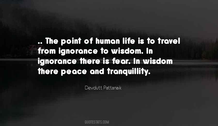 Quotes About Ignorance And Fear #235818
