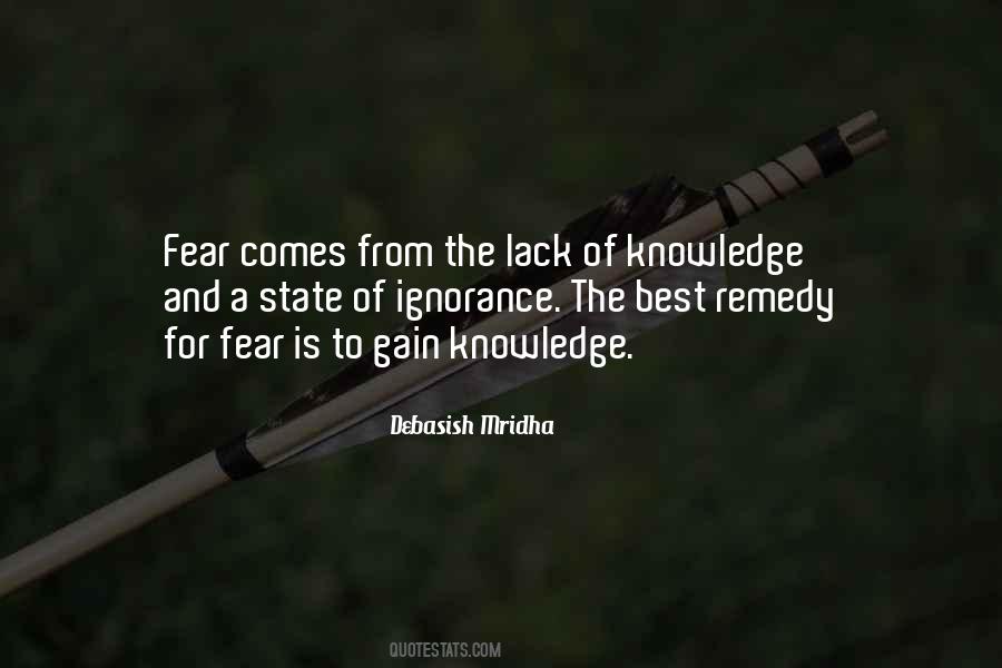 Quotes About Ignorance And Fear #62804