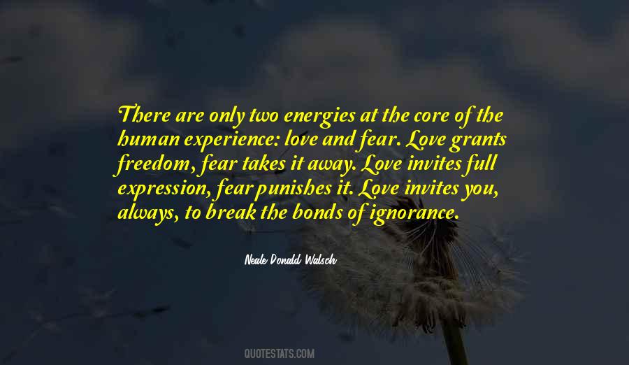 Quotes About Ignorance And Fear #886873
