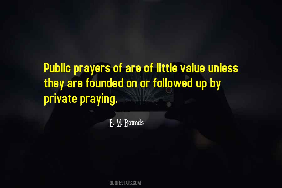 Public Prayer Quotes #456037