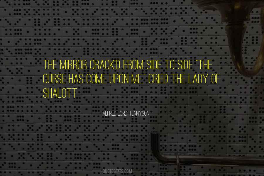 Quotes About Shalott #1430343