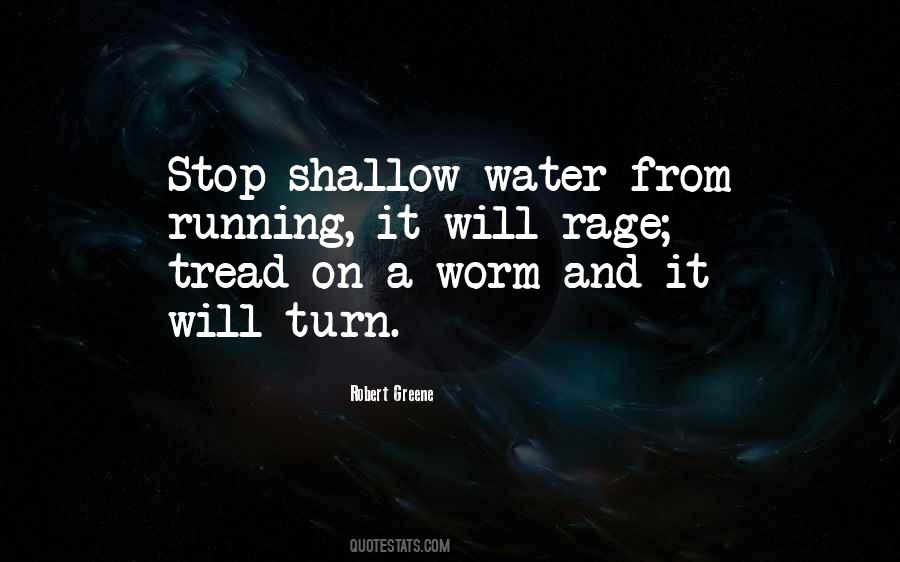 Quotes About Shallow Water #1238125