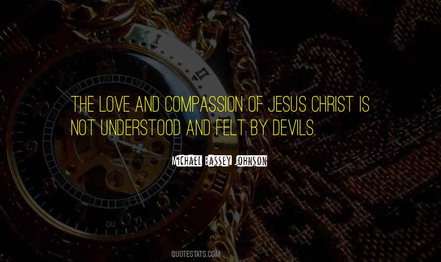 Quotes About The Love Of Jesus Christ #630352