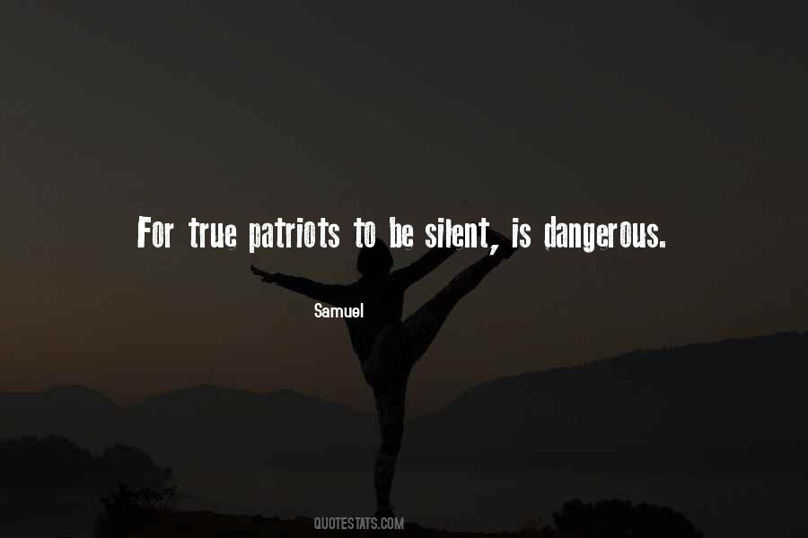 Quotes About True Patriots #1094667