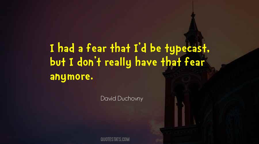 Fear That Quotes #1327298