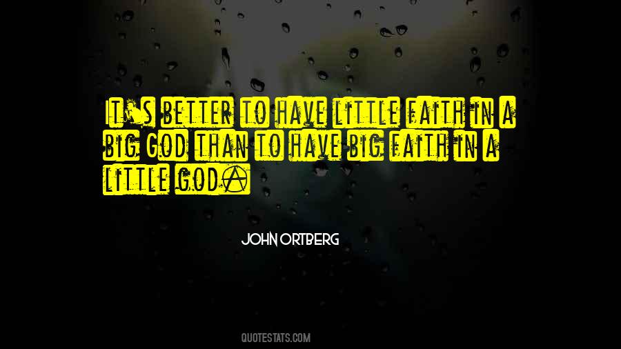 Little Faith Quotes #456633
