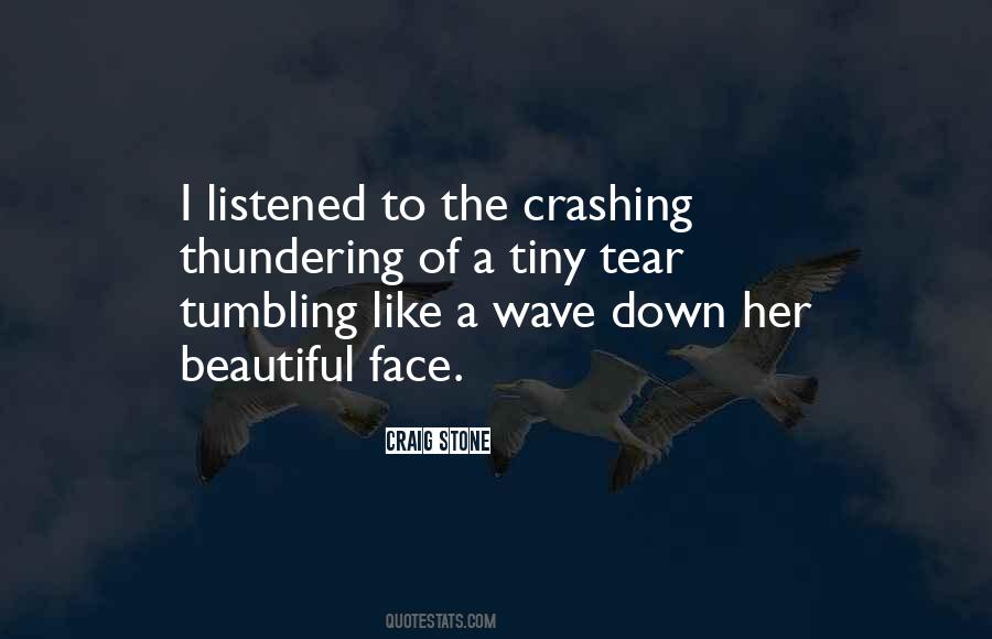 Quotes About Crashing Down #125598