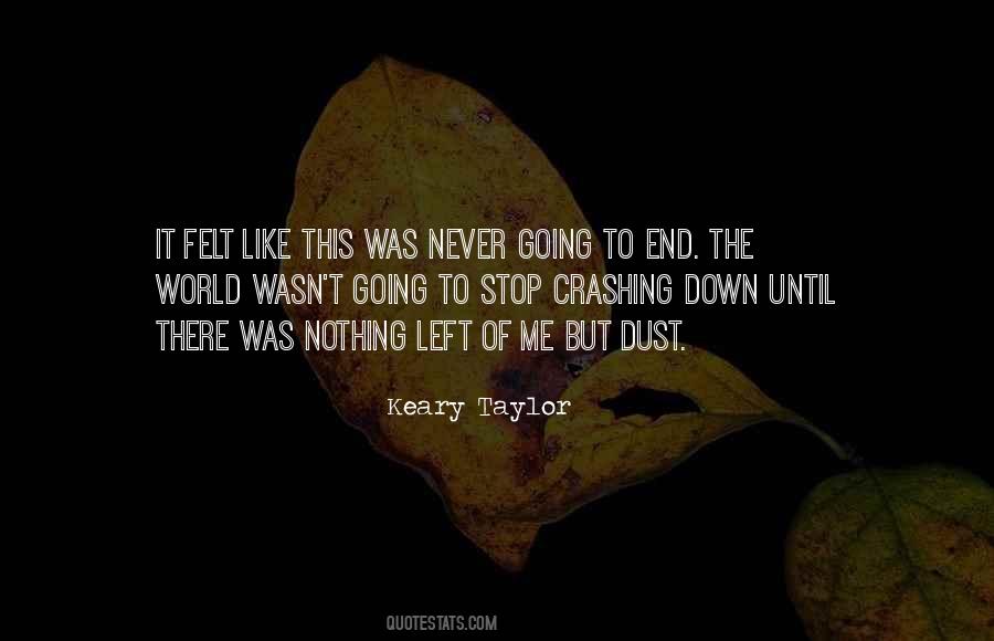Quotes About Crashing Down #1831086