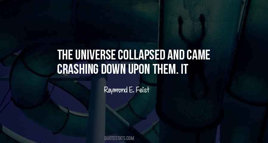 Quotes About Crashing Down #572606