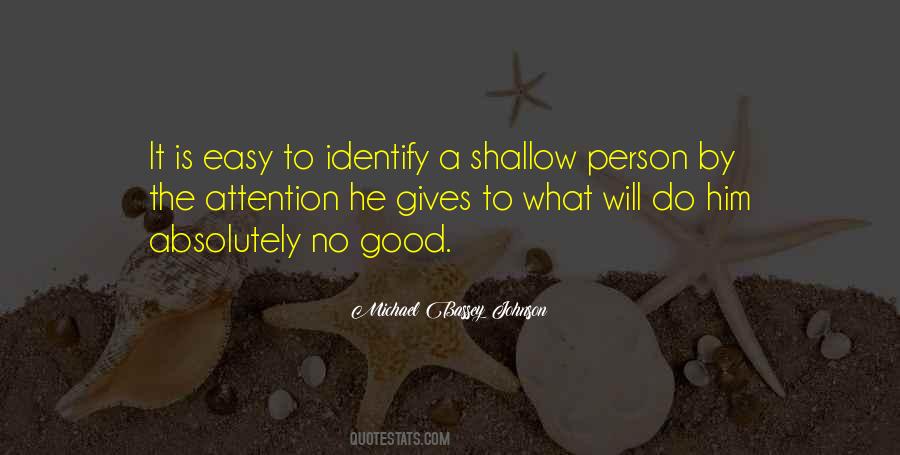 Quotes About Shallow Person #605738