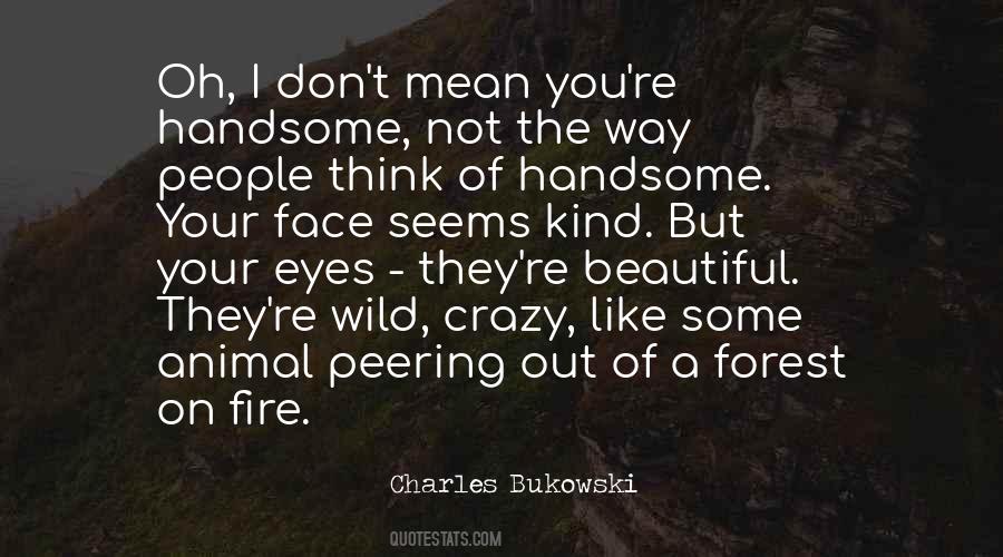 Some Kind Of Beautiful Quotes #1334289