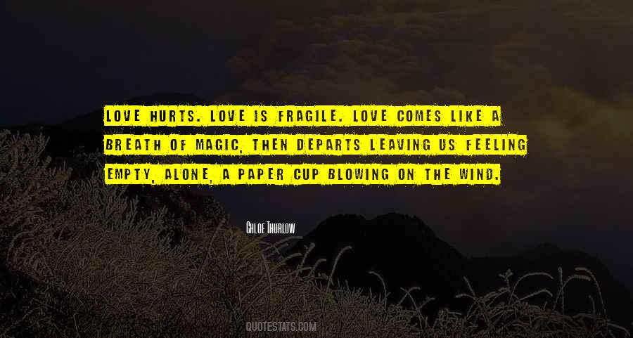 Quotes About Love Hurts #1105137