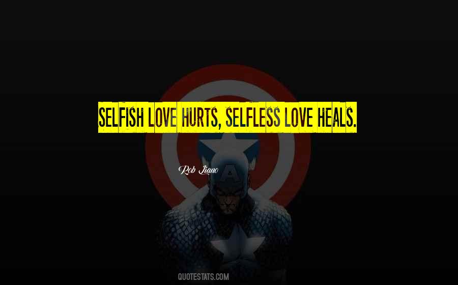 Quotes About Love Hurts #1713231
