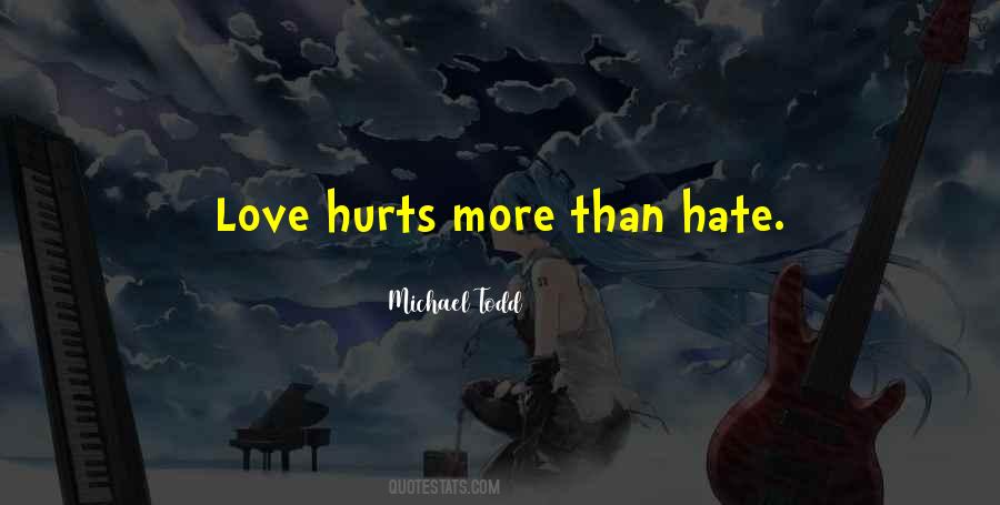 Quotes About Love Hurts #1722273