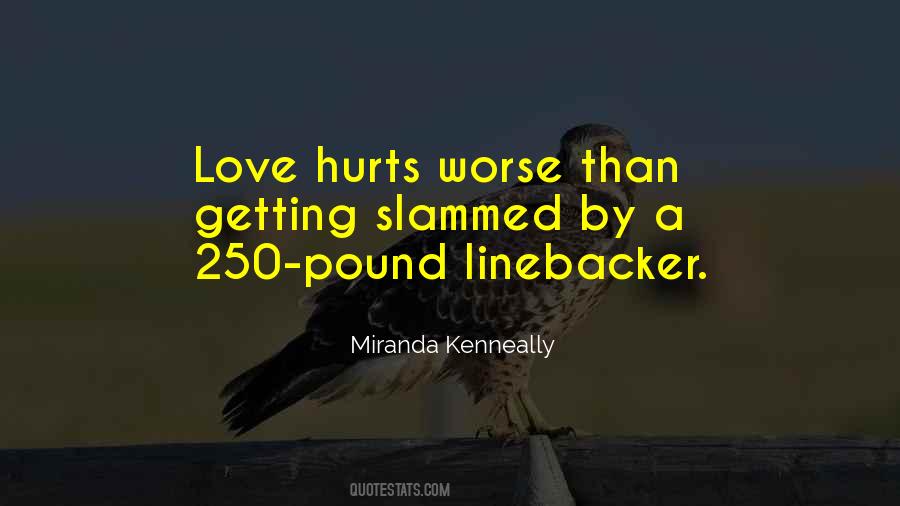 Quotes About Love Hurts #454151