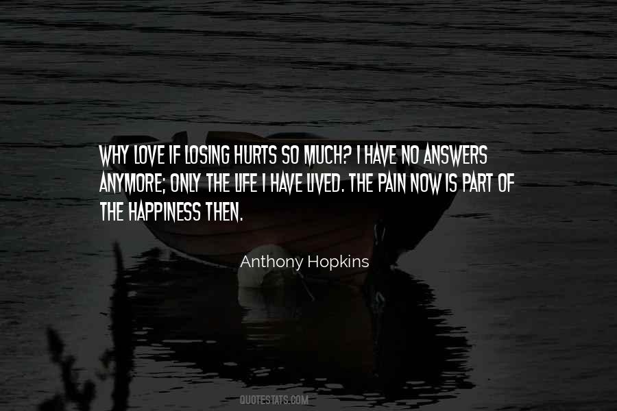 Quotes About Love Hurts #58426