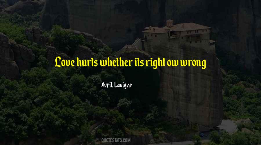 Quotes About Love Hurts #642267